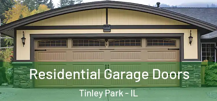  Residential Garage Doors Tinley Park - IL