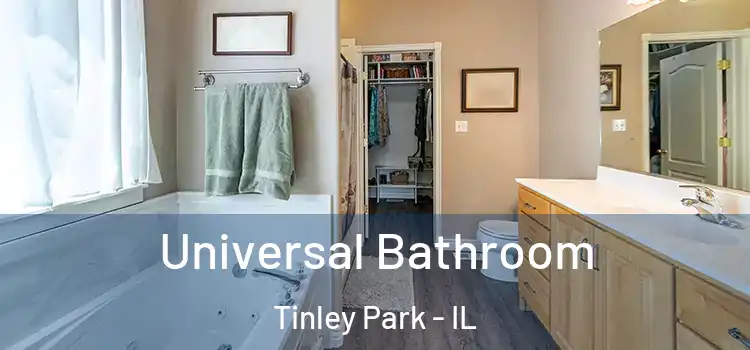 Universal Bathroom Tinley Park - IL